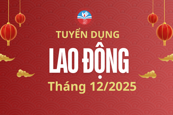 Công ty Cao su Kenda & Viettel Đồng Nai đồng loạt tuyển dụng nhân sự tháng 12/2025